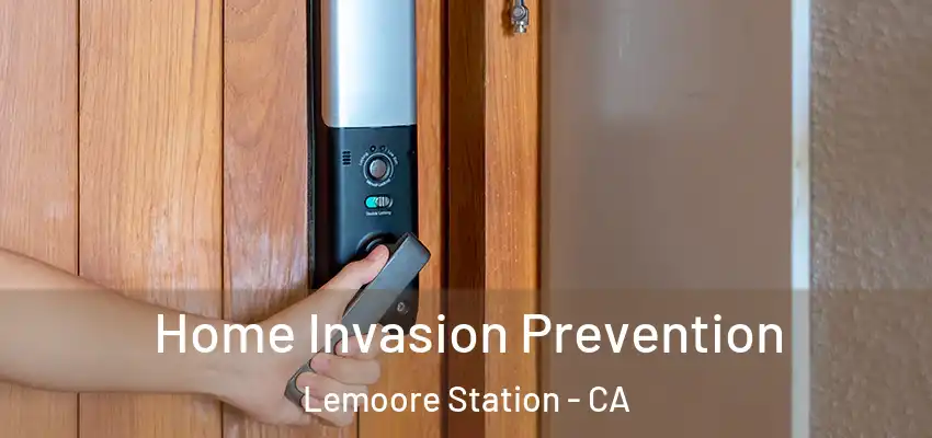 Home Invasion Prevention Lemoore Station - CA