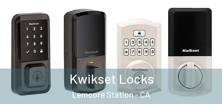  Kwikset Locks Lemoore Station - CA