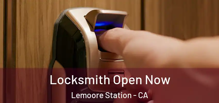  Locksmith Open Now Lemoore Station - CA