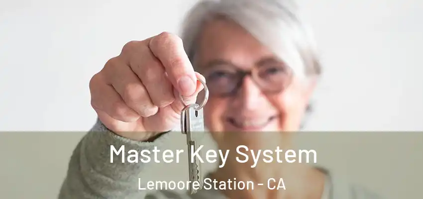  Master Key System Lemoore Station - CA