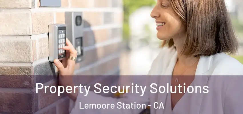  Property Security Solutions Lemoore Station - CA