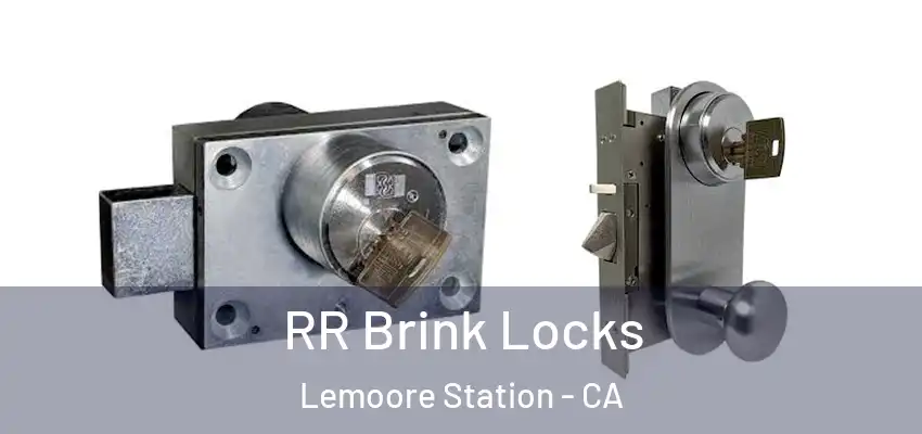 RR Brink Locks Lemoore Station - CA