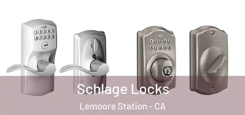  Schlage Locks Lemoore Station - CA