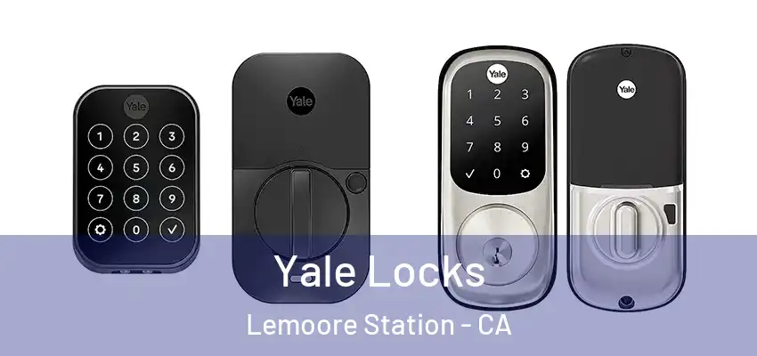  Yale Locks Lemoore Station - CA